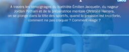 Grand Format de France Bleu : le mental des sportifs